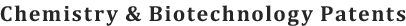 Chemistry & Biotechnology Patents