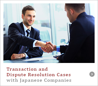 Transaction and Dispute Resolution Cases with Japanese Companies